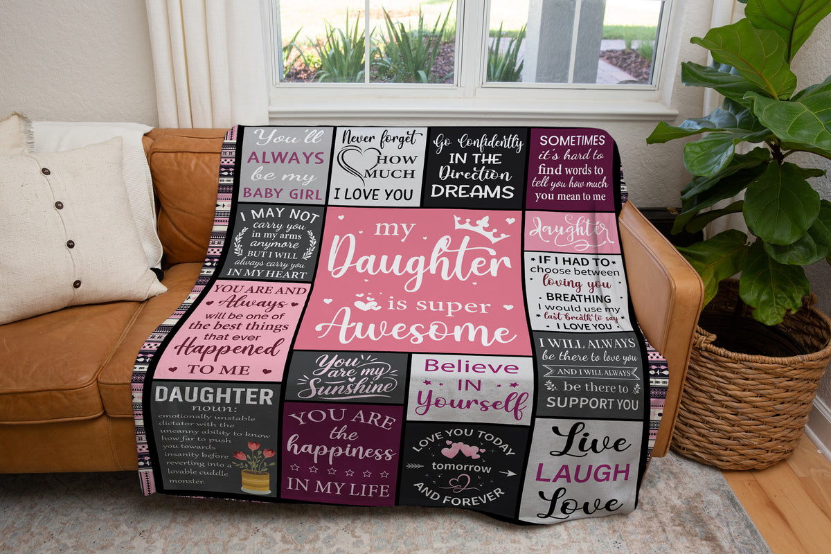 SUPER AWESOME DAUGHTER BLANKET | GIFT FOR DAUGHTER