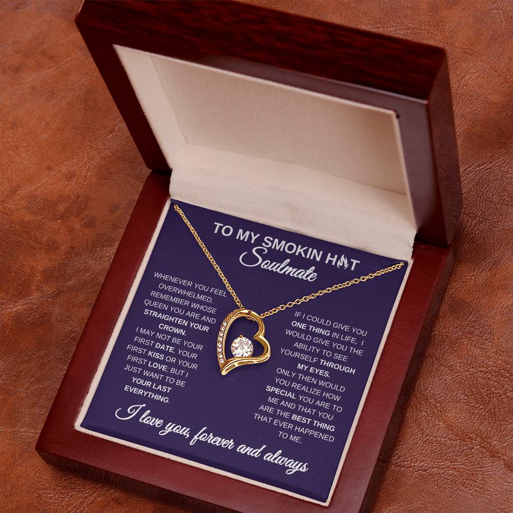 To My Smoking Hot Soulmate, Forever Love Necklace