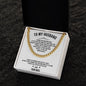 To My Husband | Love, Your Wife | Cuban Link Chain