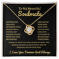 To My Beautiful Soulmate, Time Ceases to Exist Love Knot Necklace