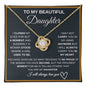 To My Beautiful Daughter Love Knot Necklace