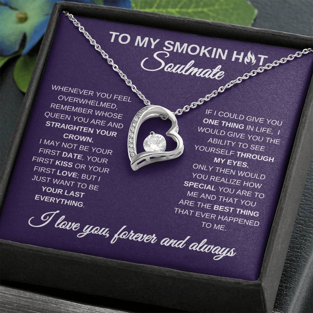 To My Smoking Hot Soulmate, Forever Love Necklace