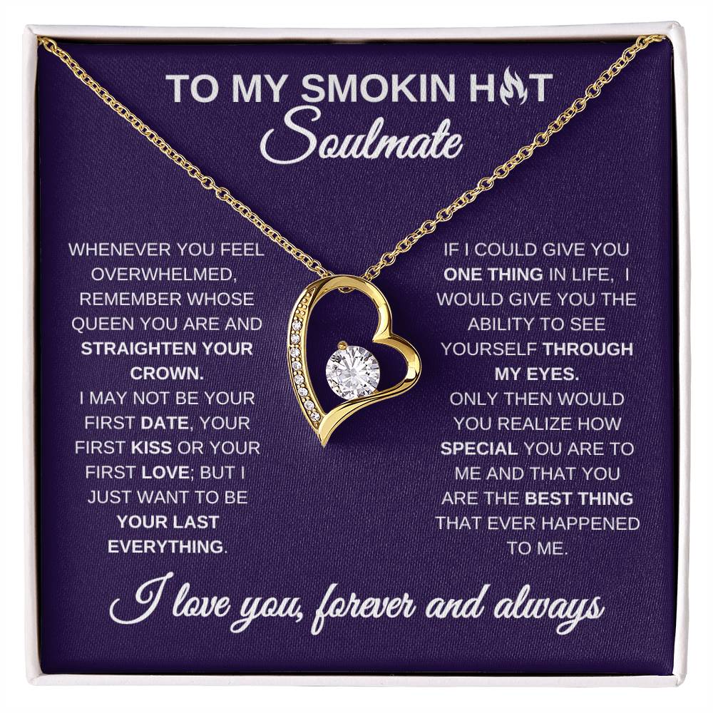 To My Smoking Hot Soulmate, Forever Love Necklace