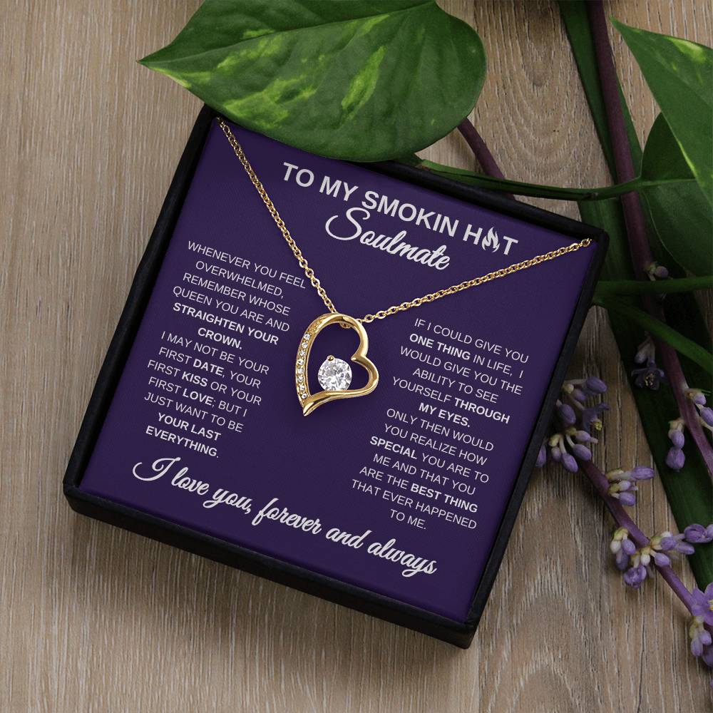 To My Smoking Hot Soulmate, Forever Love Necklace