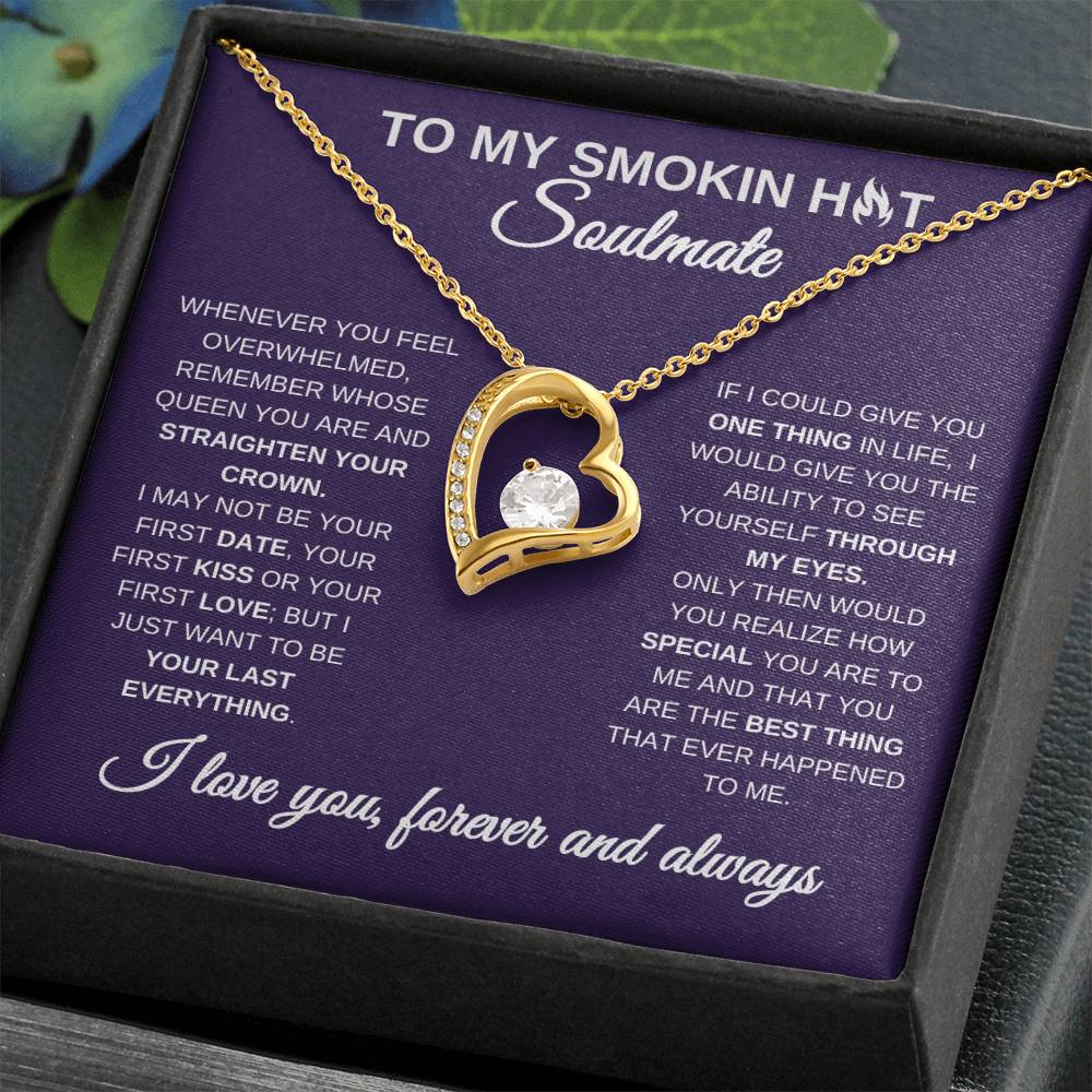 To My Smoking Hot Soulmate, Forever Love Necklace